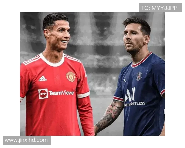 当今世界足坛顶级球星有哪些他们的名字和表现引发全球瞩目